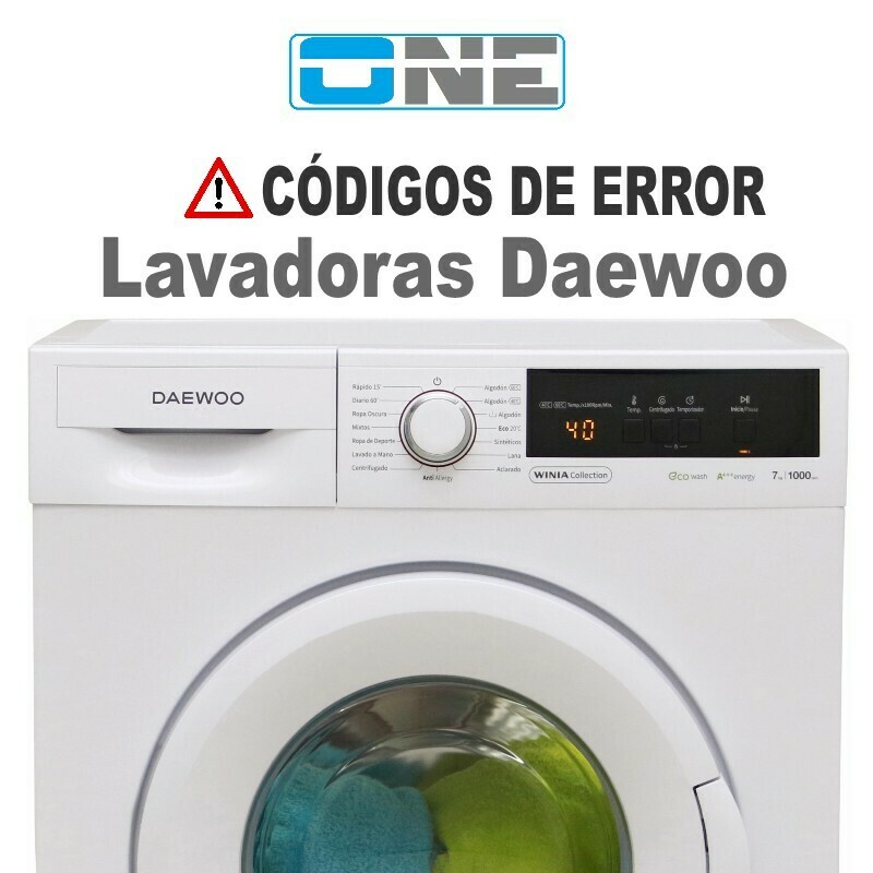Sí misma Polémico chasquido Códigos de error en lavadora Daewoo - ONESAT