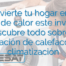 Convierte tu hogar en un oasis de calor este invierno: Descubre todo sobre la instalación de calefacción y climatización