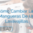 Cómo Cambiar Las Mangueras De Un Lavavajillas