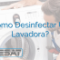 ¿Cómo Desinfectar Una Lavadora?