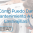 ¿Cómo Puedo Darle Mantenimiento A Un Lavavajillas?