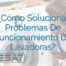 ¿Cómo Solucionar Problemas De Funcionamiento De Lavadoras?