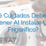 ¿Qué Cuidados Debemos Tener Al Instalar Un Frigorífico?