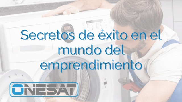 Secretos de éxito en el mundo del emprendimiento